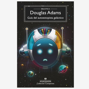 GUÍA DEL AUTOESTOPISTA GALÁCTICO Douglas Adams