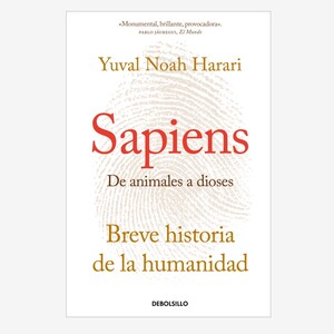 SAPIENS. DE ANIMALES A DIOSES. Yuval Noah Harari 